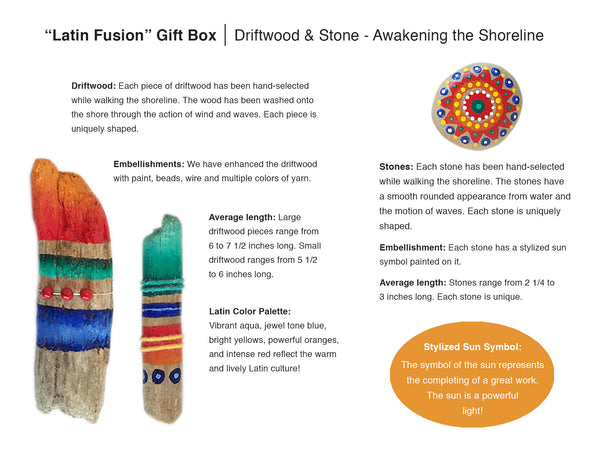 A unique Latin Fusion nature gift box! It's that special gift you would find at a beachside souvenir shack along the coast of Mexico. Driftwood and stone come together to create beautiful shoreline treasures! Driftwood and stone hand-selected while walking shoreline. Color palette and embellishments reflect warm and lively Latin culture. Sun symbol represents completion of a great work. All occasion card included and option to include your message if we send your box for you.  Mexican Gifts - tribegift.com